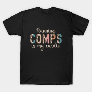 Leopard Running Comps Is My Cardio Realtor Investor Home Broker T-Shirt